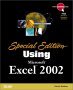 Special Edition Using Microsoft Excel 2002 - Contributing author Ken Cook